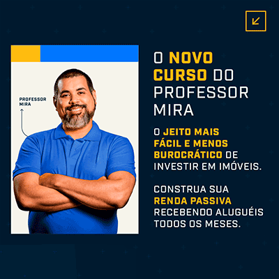 Curso de Fundos Imobiliários do Professor Mira: veja tudo aqui